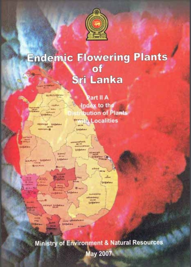 Endemic flowering plants of Sri Lanka - Part II A - Index to the distribution of plants with localities